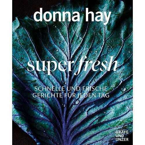Gräfe und Unzer Buch: super fresh Donna Hay