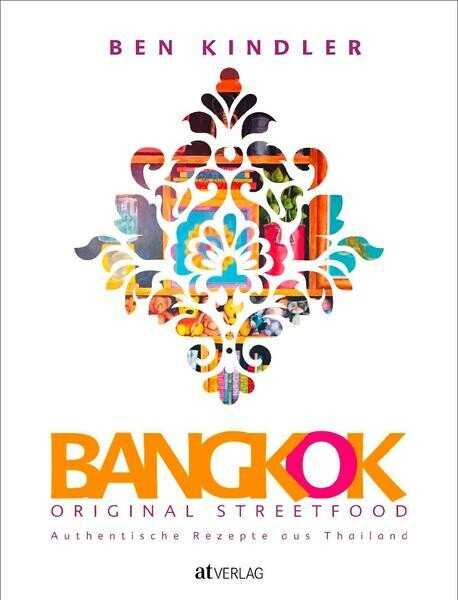 AT-Verlag Buch: Bangkok Original Streetfood