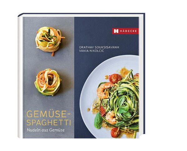 Hädecke Verlag Buch: Gemüse-Spaghetti Nudeln aus Gemüse