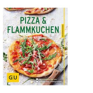 Gräfe und Unzer Buch: Pizza & Flammkuchen Küchenratgeber