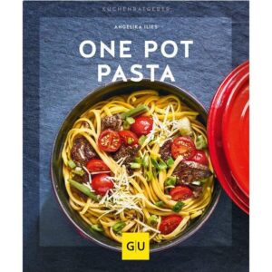 Gräfe und Unzer Buch: One Pot Pasta Küchenratgeber