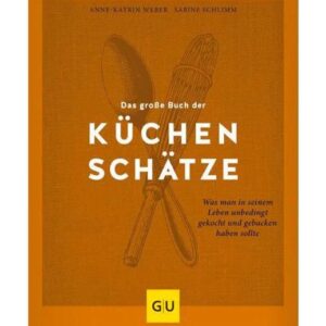 Gräfe und Unzer Buch: Küchenschätze Weber/Schlimm