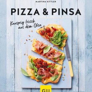Gräfe und Unzer Buch: Pizza und Pinsa Küchenratgeber