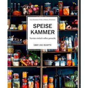 Hölker Verlag Buch: Speisekammer - Vorräte einfach selbst gemacht