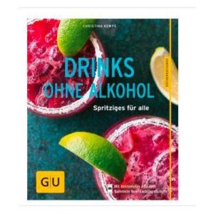 Gräfe und Unzer Buch: Drinks ohne Alkohol Küchenratgeber