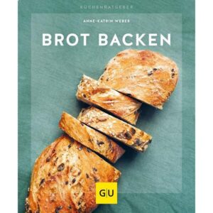 Gräfe und Unzer Buch: Brot backen Küchenratgeber